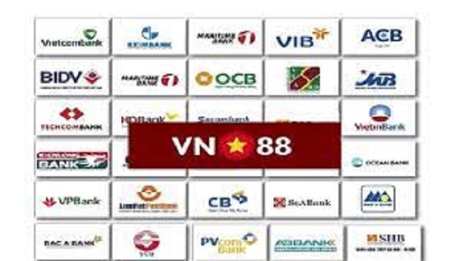 VN88 5 Nhà cái liên kết kết với ngân hàng lớn tại Việt Nam