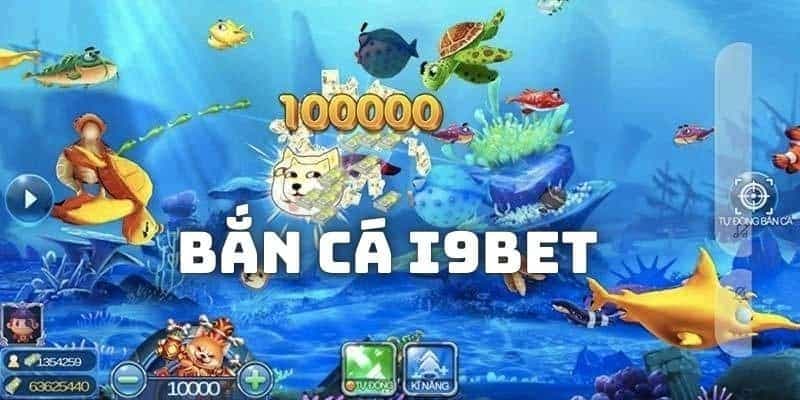 i9Bet 6 Bắn cá i9bet